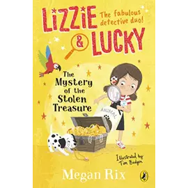 Lizzie & Lucky The Mystery Of The Stolen Treasure