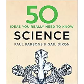 50 Ideas You Really Need To Know Science