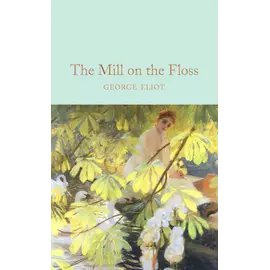The Mill Of On The Floss