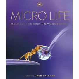 Micro Life - Miracles Of The Miniature World Revealed