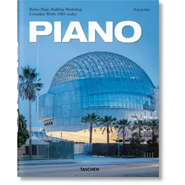 Piano - Renzo Piano Building Workshop, Complete Works 1966 - Today