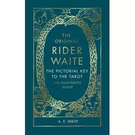 The Original Rider Waite - The Pictorial Key To The Tarot