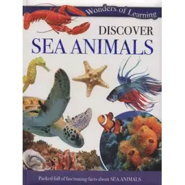 Discover Sea Animals (wonders Of Learning)