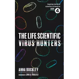 The Life Scientific Virus Hunters