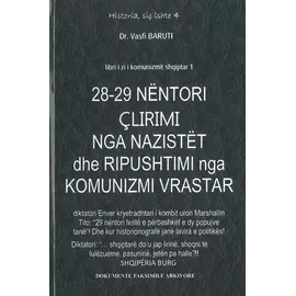 28-29 Nentori Clirimi Nga Nazistet Dhe Ripushtimi Nga Komunizmi
