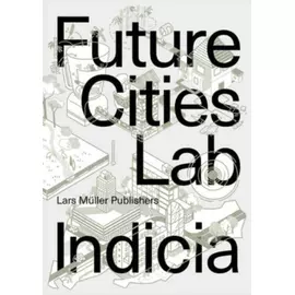 Future Cities Lab Indicia