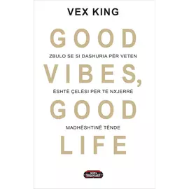 Good Vibes Good Life