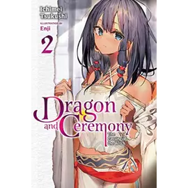 Dragon And Ceremony Vol. 02