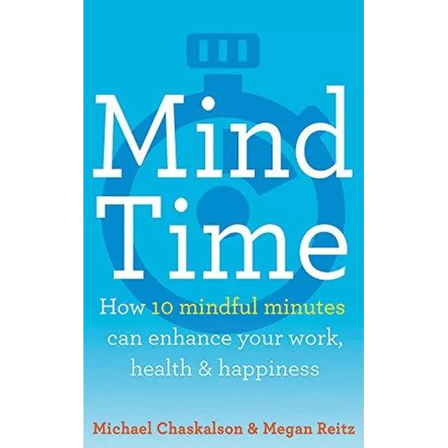 Mendja e kohës - Si mund të përmirësohen 10 minuta të kujdesshme