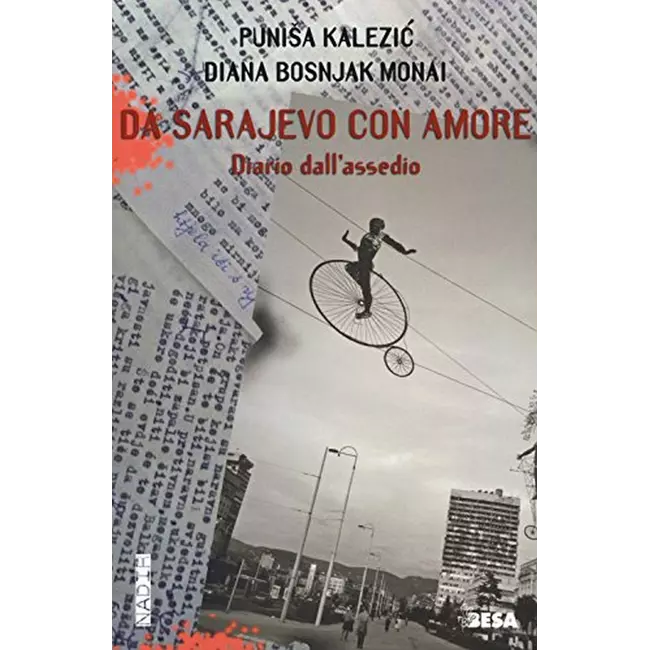 Da Sarajevo Con Amore Diario Dall Assedio