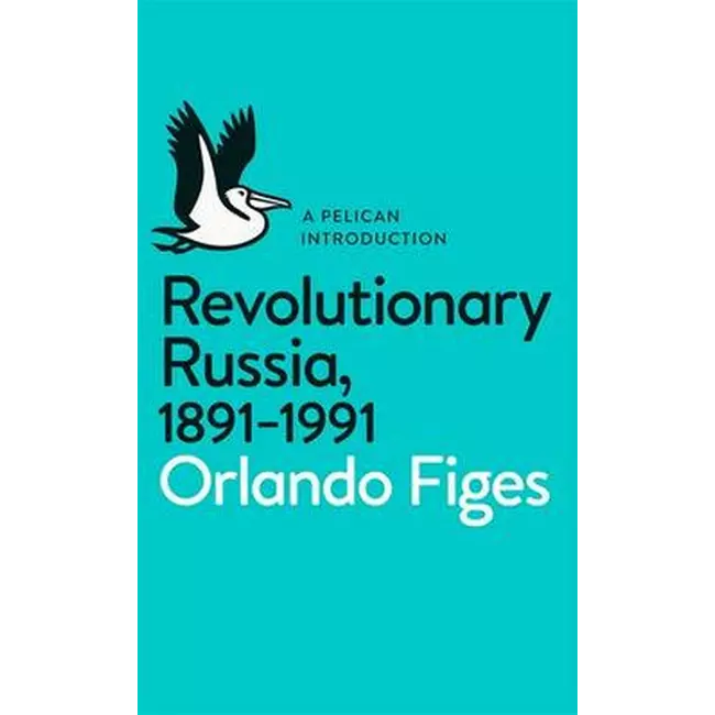 Rusia Revolucionare 1891 1991