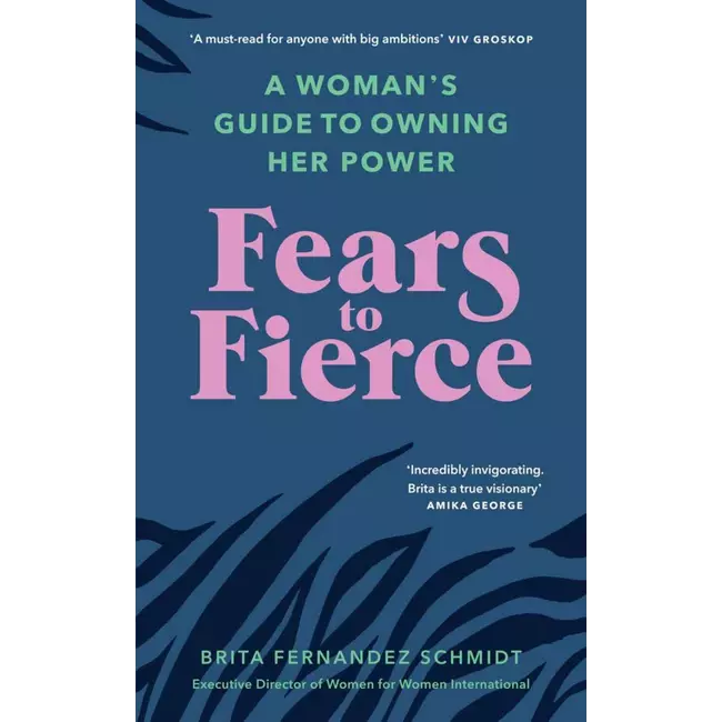 Frika nga egërsia - Udhëzuesi i një gruaje për të zotëruar fuqinë e saj