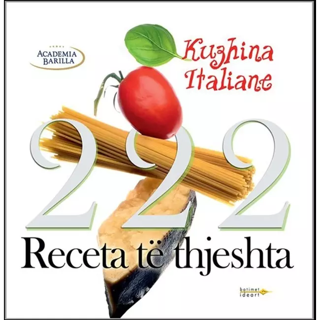 222 Receta Te Thjeshta Kuzhina Italiane