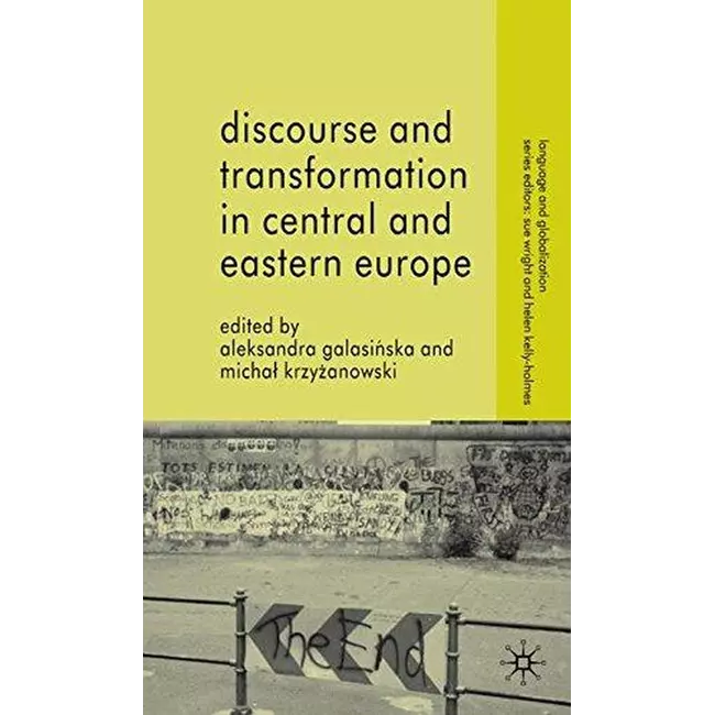 Discourse And Transformation In Central Europe