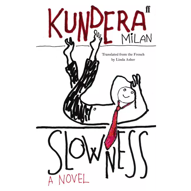Slowness A Novel
