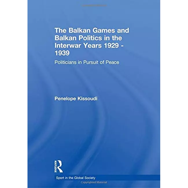 Lojërat ballkanike dhe politika ballkanike në vitet ndërlufta 1929-1939