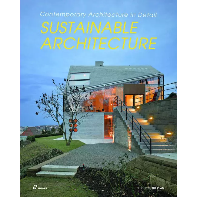 Sustainable Architecture - Contemporary Architecture In Detail