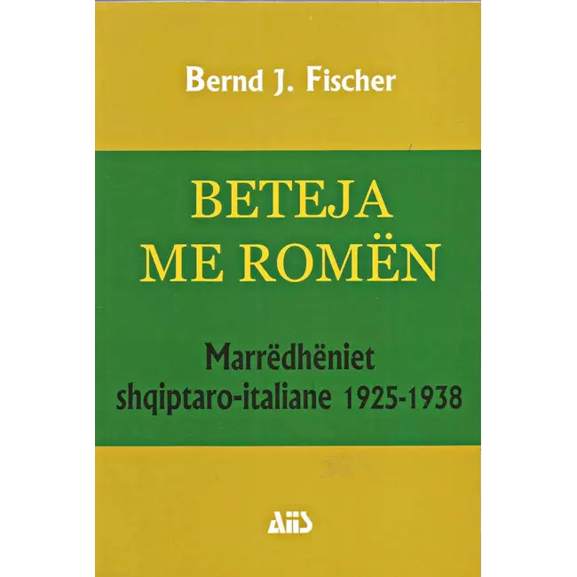 Beteja Me Romen Marredheniet ShqiptarO-Italiane 1925-1938