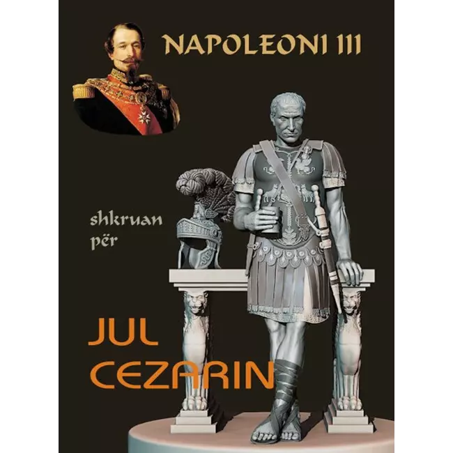 Napoleoni Iii Shkruan Per Jul Cezarin