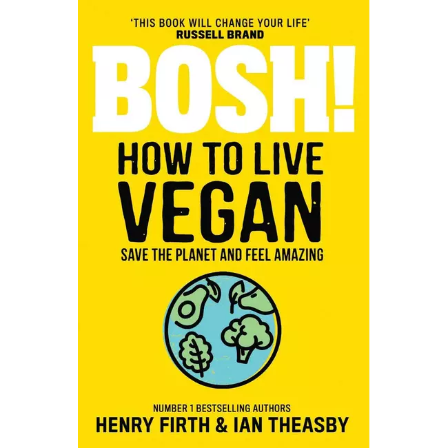 Bosh! Si të jetosh vegan