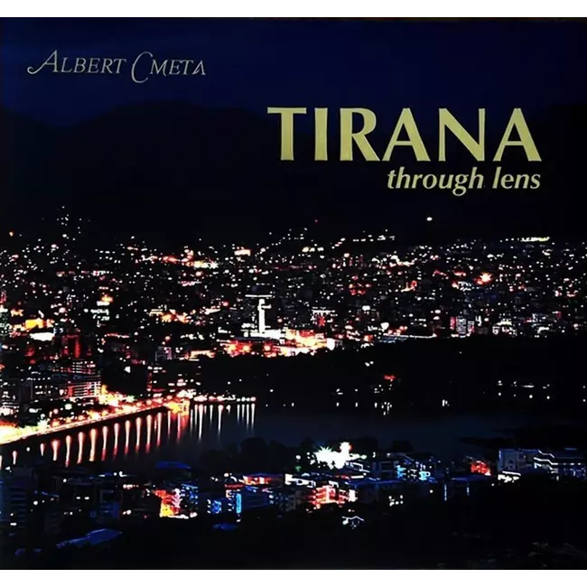 Tirana Përmes Lenteve
