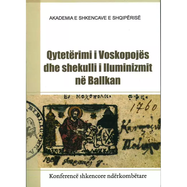 Qyteterimi I Voskopojës Dhe Shekulli I Iluminizmit Ne Ballkan