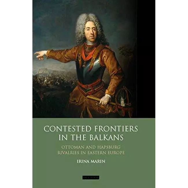 Contested Frontiers In The Balkans