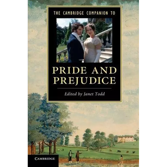 The Cambridge Companion To Pride And Prejudice