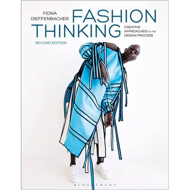 Fashion Thinking - Creative Approaches To The Design Process