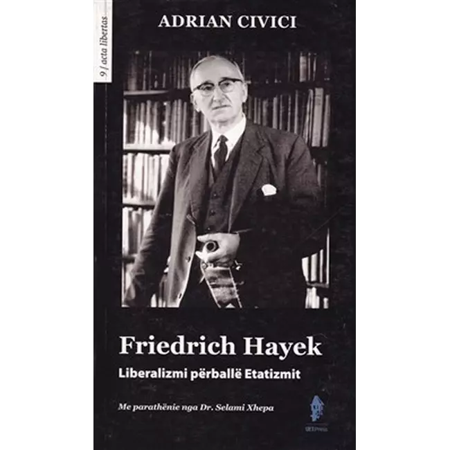 Friedrich Hayek Liberalizimi Perballe Etatizmit