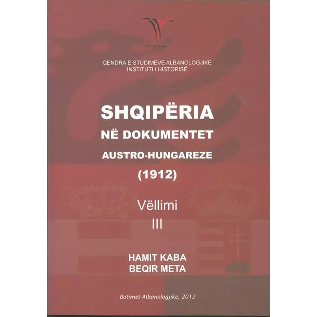 Shqiperia Ne Dokumentet AustrO-Hungareze  3
