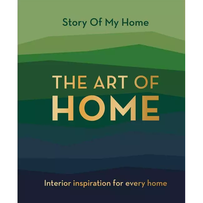 The Art Of Home - Story Of My Home