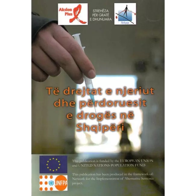 Te Drejtat E Njeriut Dhe Perdoruesit E Droges Ne Shqiperi
