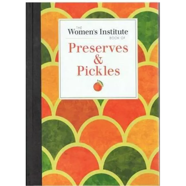 Preserves And Pickles -Women's Institute