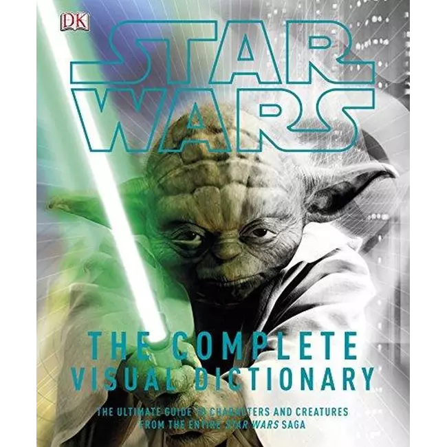 Star Wars - The Complete Visual Dictionary