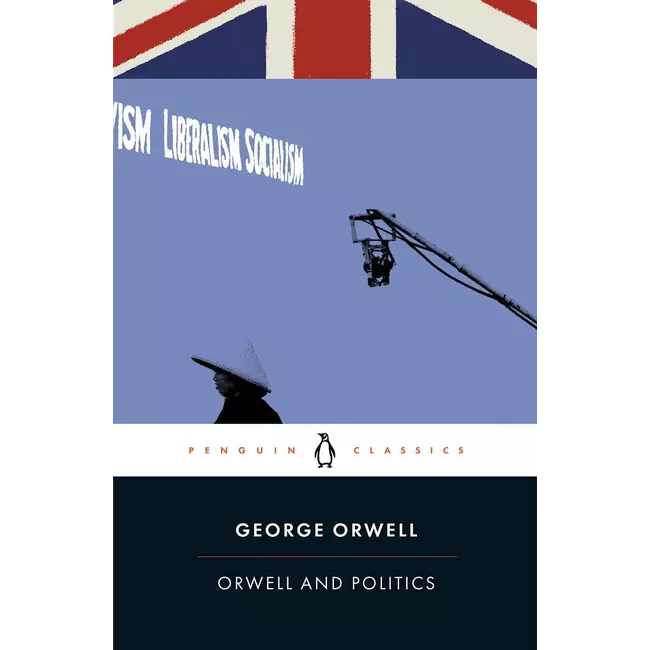 Orwell And Politics