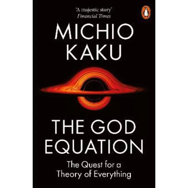 The God Equation - The Quest For A Theory Of Everything