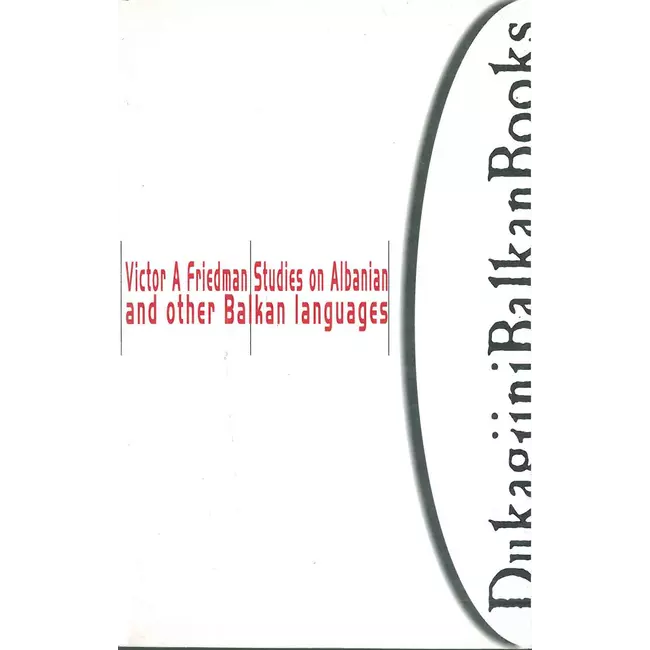 Studies On Albanian And Other Balkan Languages