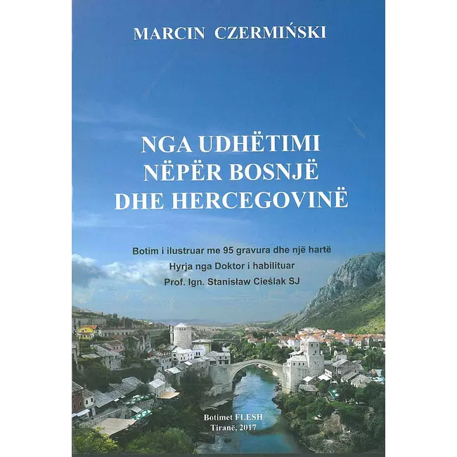 Nga Udhetimi Neper Bosnje Dhe Hercegovine