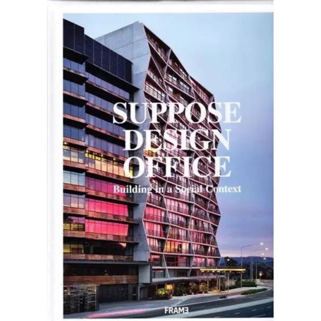 Suppose Design Office - Building In A Social Context