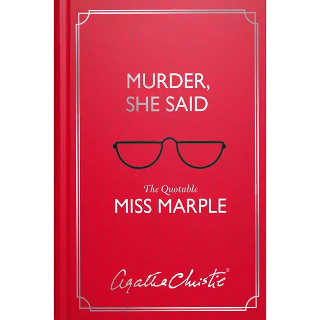 Murder, She Said - The Quotable Miss Marple