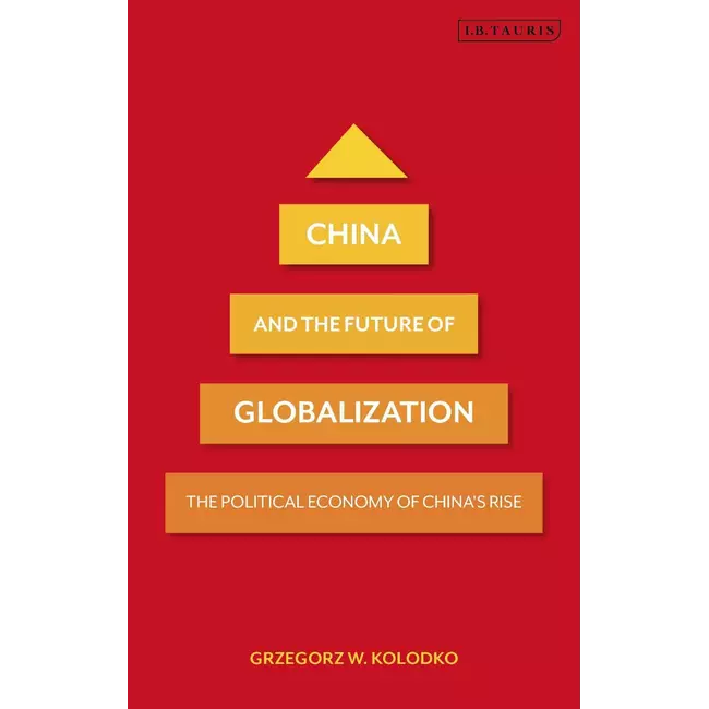 China And The Future Of Globalization