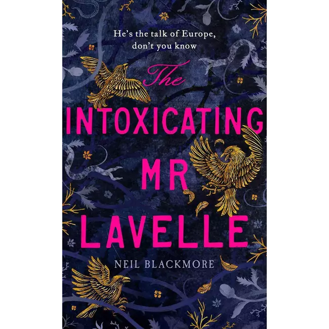 The Intoxicating Mr Lavelle