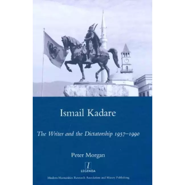 Ismail Kadare - The Writer And The Dictatorship 1957-1990