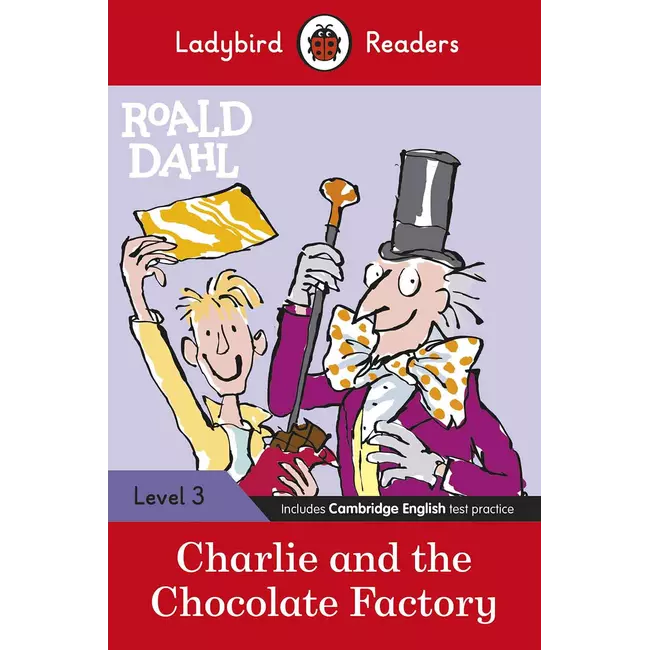 Charlie And The Chocolate Factory (ladybird Readers Level 3)