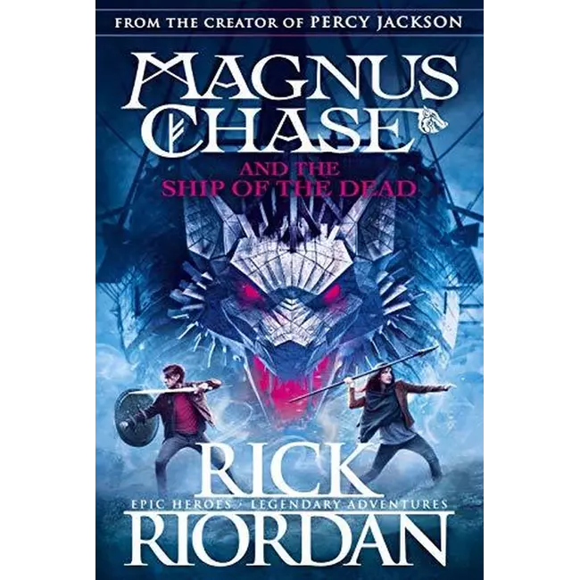 Magnus Chase And The Ship Of The Dead