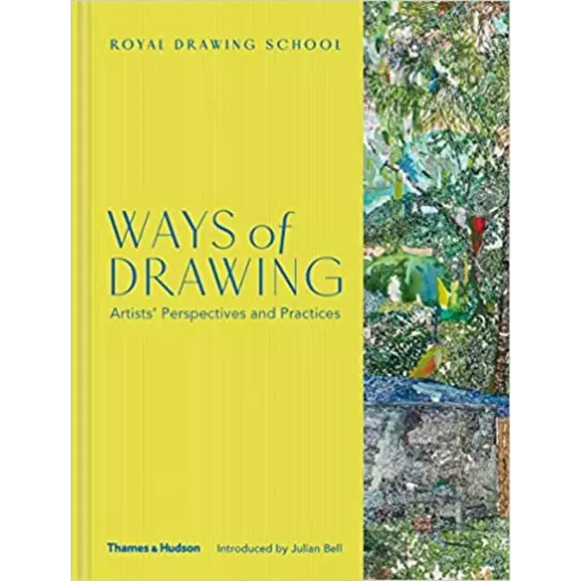 Ways Of Drawing - Artists Perspectives And Practices