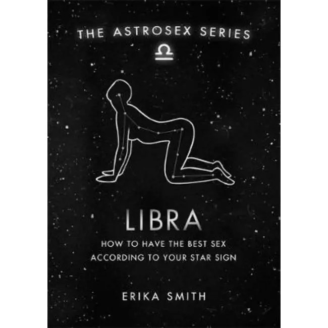 Libra - How To Have The Best Sex According To Your Star Sign