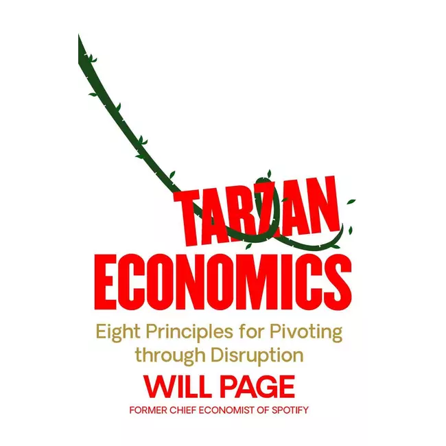 Tarzan Economics - Eight Principles For Pivoting Through Disruption