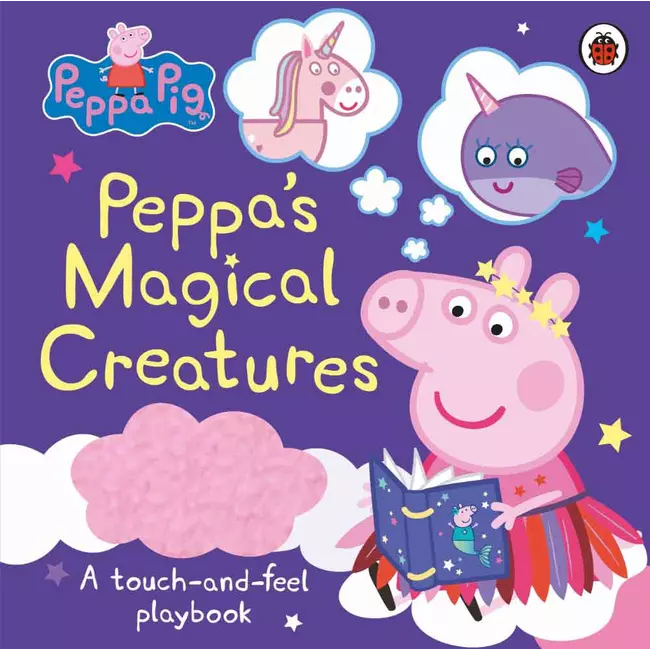 Peppas' Magical Creatures A Touch And Feel Playbook